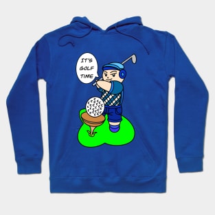 It's golf time! fun Hoodie